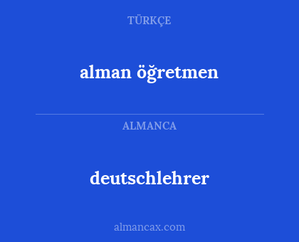 alman öğretmen - deutschlehrer