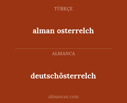 deutschösterrelch - alman osterrelch