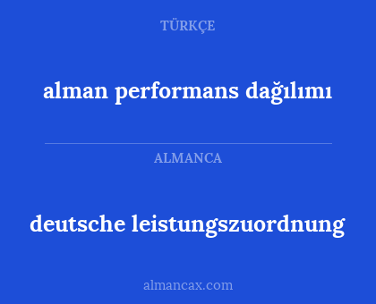deutsche leistungszuordnung - alman performans dağılımı
