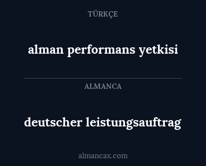 deutscher leistungsauftrag - alman performans yetkisi