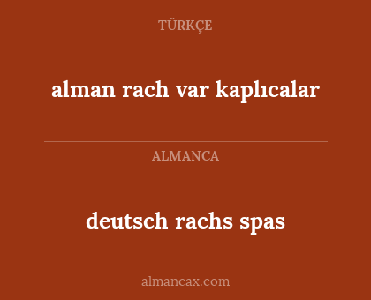deutsch rachs spas - alman rach var kaplıcalar