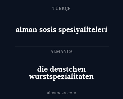 die deustchen wurstspezialitaten - alman sosis spesiyaliteleri