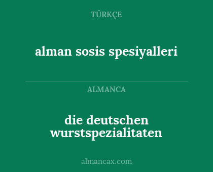 alman sosis spesiyalleri - die deutschen wurstspezialitaten
