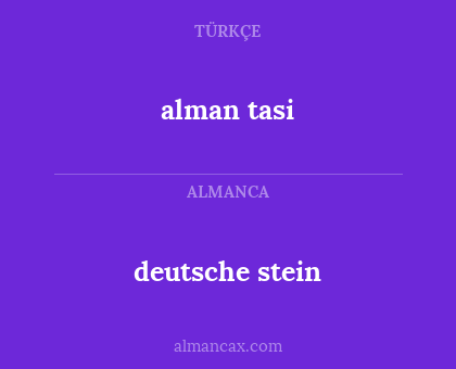 deutsche stein - alman tasi