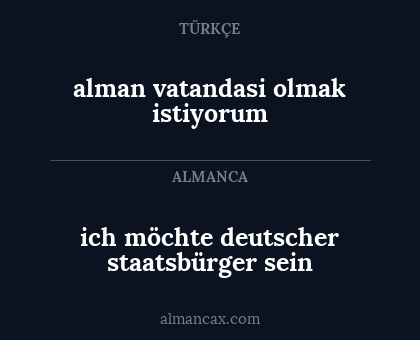 alman vatandasi olmak istiyorum - ich möchte deutscher staatsbürger sein