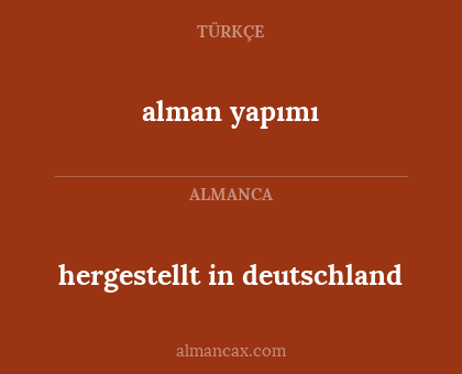 alman yapımı - hergestellt in deutschland