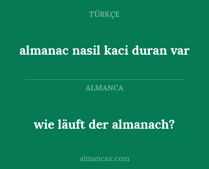 almanac nasil kaci duran var - wie läuft der almanach?