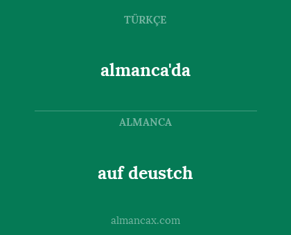 auf deustch - almanca'da