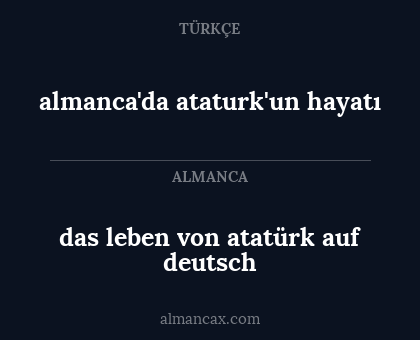 almanca'da ataturk'un hayatı - das leben von atatürk auf deutsch