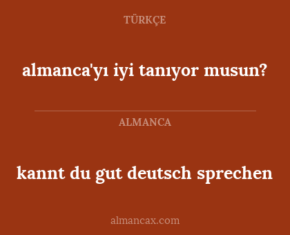kannt du gut deutsch sprechen - almanca'yı iyi tanıyor musun?