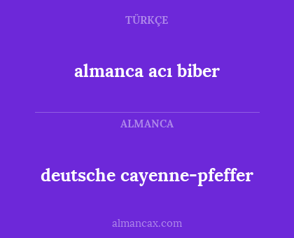 almanca acı biber - deutsche cayenne-pfeffer