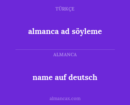 almanca ad söyleme - name auf deutsch
