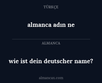 almanca adın ne - wie ist dein deutscher name?