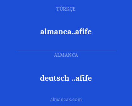 almanca..afife - deutsch ..afife