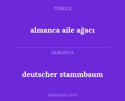 almanca aile ağacı - deutscher stammbaum