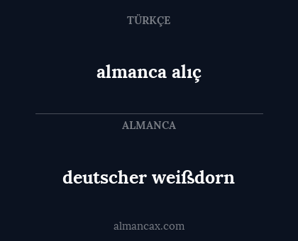 deutscher weißdorn - almanca alıç