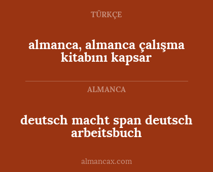 almanca, almanca çalışma kitabını kapsar - deutsch macht span deutsch arbeitsbuch