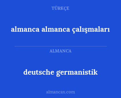 deutsche germanistik - almanca almanca çalışmaları