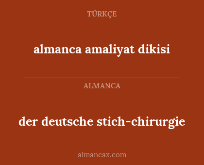 der deutsche stich-chirurgie - almanca amaliyat dikisi