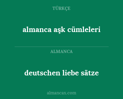 deutschen liebe sätze - almanca aşk cümleleri