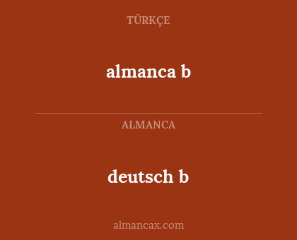 almanca b - deutsch b