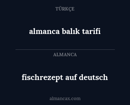 almanca balık tarifi - fischrezept auf deutsch