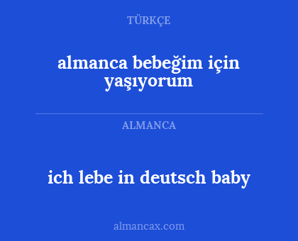 almanca bebeğim için yaşıyorum - ich lebe in deutsch baby