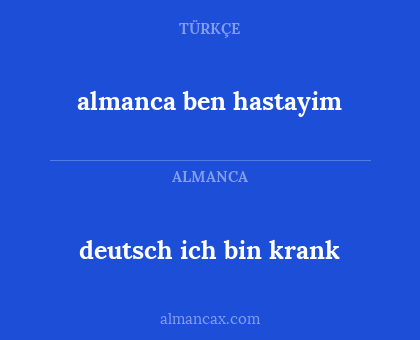 almanca ben hastayim - deutsch ich bin krank