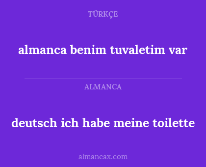 almanca benim tuvaletim var - deutsch ich habe meine toilette