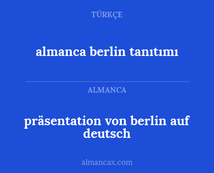 präsentation von berlin auf deutsch - almanca berlin tanıtımı