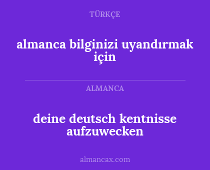 almanca bilginizi uyandırmak için - deine deutsch kentnisse aufzuwecken