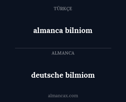 almanca bilniom - deutsche bilmiom