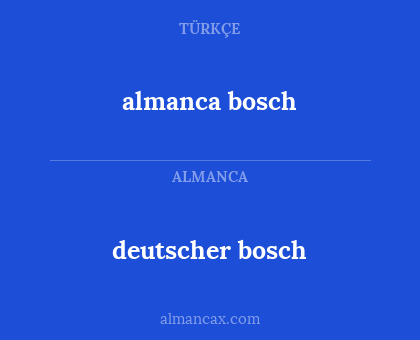 deutscher bosch - almanca bosch