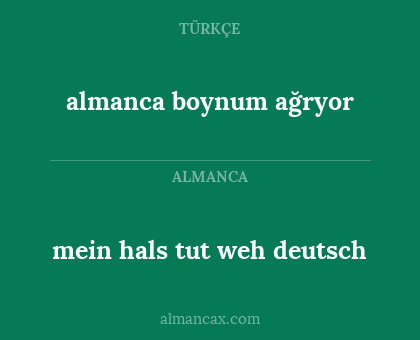 almanca boynum ağryor - mein hals tut weh deutsch