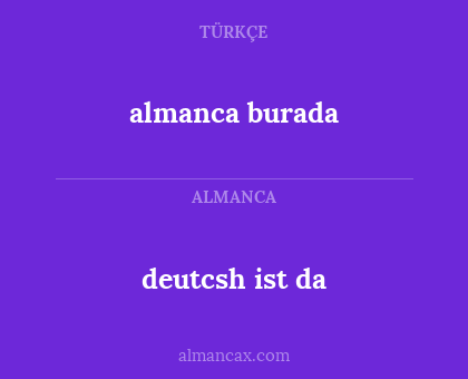almanca burada - deutcsh ist da