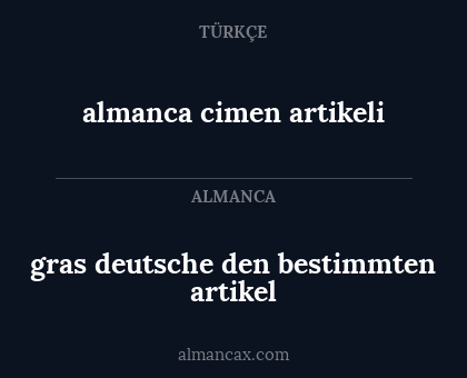 almanca cimen artikeli - gras deutsche den bestimmten artikel