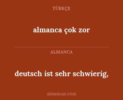 almanca çok zor - deutsch ist sehr schwierig,