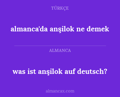 was ist anşilok auf deutsch? - almanca'da anşilok ne demek