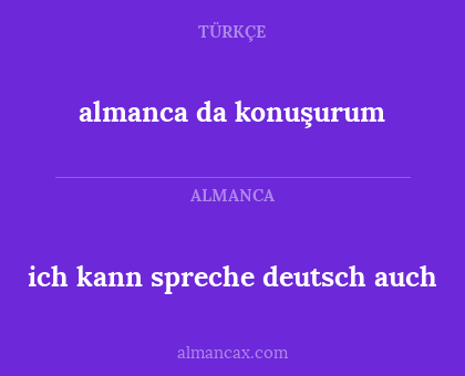 almanca da konuşurum - ich kann spreche deutsch auch