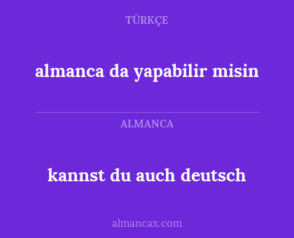 almanca da yapabilir misin - kannst du auch deutsch