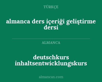 deutschkurs inhaltsentwicklungskurs - almanca ders içeriği geliştirme dersi
