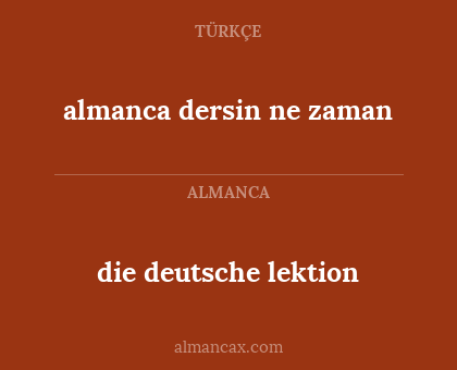 die deutsche lektion - almanca dersin ne zaman