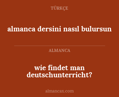 almanca dersini nasıl bulursun - wie findet man deutschunterricht?