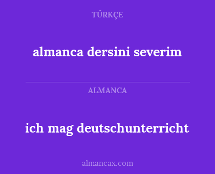 almanca dersini severim - ich mag deutschunterricht