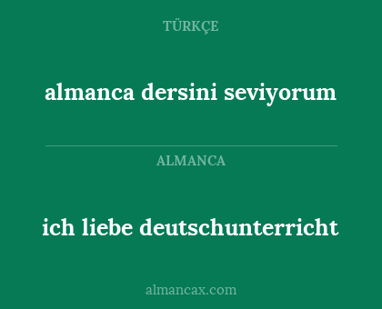 almanca dersini seviyorum - ich liebe deutschunterricht