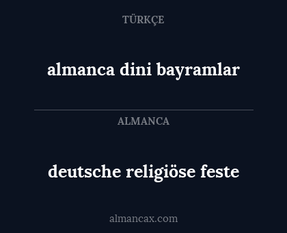 deutsche religiöse feste - almanca dini bayramlar