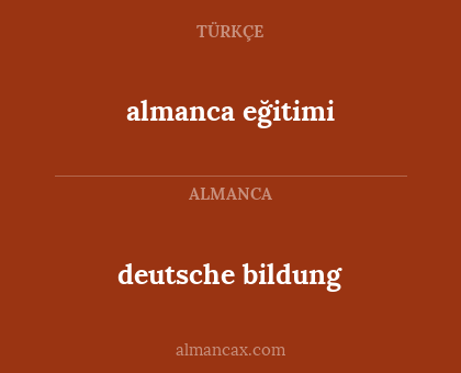 deutsche bildung - almanca eğitimi