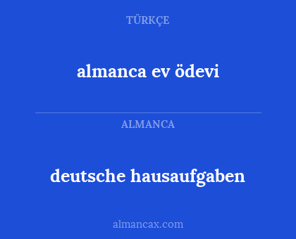 deutsche hausaufgaben - almanca ev ödevi