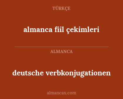 almanca fiil çekimleri - deutsche verbkonjugationen