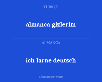 ich larne deutsch - almanca gizlerim